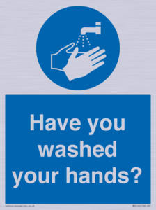 Have you washed your hands?